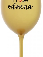 MOJA ODMENA - zlatý pohár na víno 350 ml