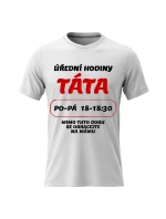 Pánské bavlněné tričko s potiskem - ÚŘEDNÍ HODINY TÁTA - bílé