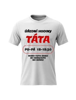 Pánské bavlněné tričko s potiskem - ÚŘEDNÍ HODINY TÁTA - bílé