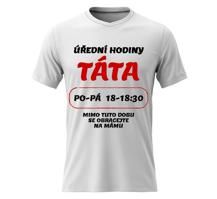 Pánské bavlněné tričko s potiskem - ÚŘEDNÍ HODINY TÁTA - bílé