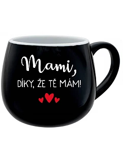 MAMI, DÍKY, ŽE TĚ MÁM! - černý keramický hrníček 300 ml