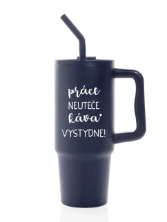 PRÁCE NEUTEČE, KÁVA VYSTYDNE! - modrý cestovní termohrnek 900 ml