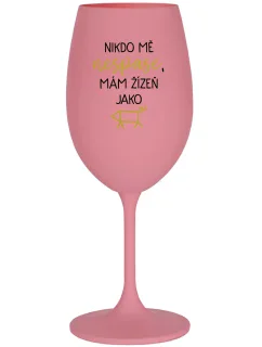 NIKDO MĚ NESPASE, MÁM ŽÍZEŇ JAKO PRASE - ružový pohár na víno 350 ml
