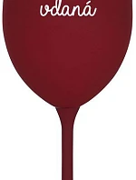 PIJU, PROTOŽE JSEM VDANÁ - bordo sklenice na víno 350 ml