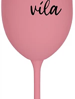 (NE)VINNÁ VÍLA - růžová sklenice na víno 350 ml
