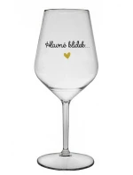 HLAVNĚ KLÍDEK... - čirá nerozbitná sklenice na víno 470 ml