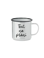TEXT NA PŘÁNÍ - bílý plecháček 300 ml TEXT NA PŘÁNÍ - bílý plecháček 300 ml