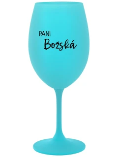 PANI BOŽSKÁ - tyrkysový pohár na víno 350 ml