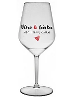 VÍNO A LÁSKA: OBOJÍ ZRAJE ČASEM - čirá nerozbitná sklenice na víno 470 ml VÍNO A LÁSKA: OBOJÍ ZRAJE ČASEM - čirá nerozbitná sklenice na víno 470 ml