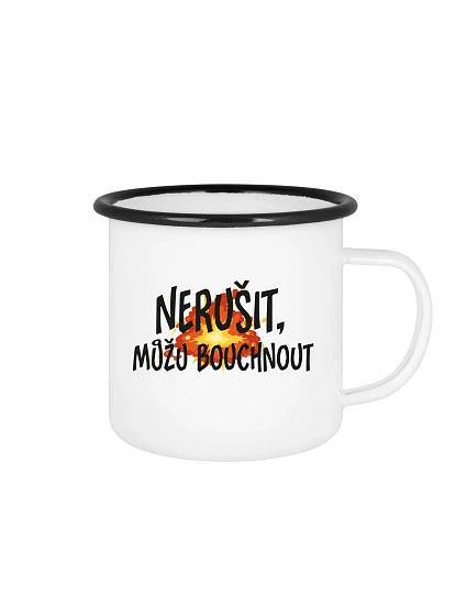 NERUŠIT, MŮŽU BOUCHNOUT. - bílý plecháček 350 ml