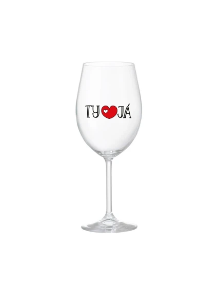 TY A JÁ - čirá sklenice na víno 350 ml