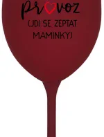 TÁTA MIMO PROVOZ (JDI SE ZEPTAT MAMINKY) - bordo sklenice na víno 350 ml