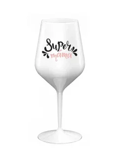 SUPER MÁMA (SPECIÁLNÍ EDICE) - bílá nerozbitná sklenice na víno 470 ml