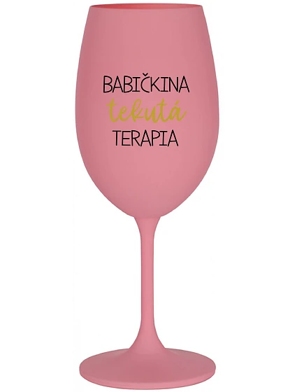 BABIČKINA TEKUTÁ TERAPIA - ružový pohár na víno 350 ml