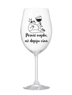 PRINCE NAJDU, AŽ DOPIJU VÍNO. - čirá sklenice na víno 350 ml