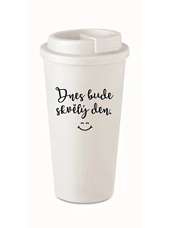 DNES BUDE SKVĚLÝ DEN. - bílý termohrnek 475 ml