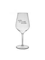 PROTOŽE BÝT SKLADNÍK NENÍ PRDEL - čirá nerozbitná sklenice na víno 470 ml