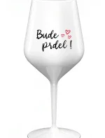 BUDE PRDEL! - bílá nerozbitná sklenice na víno 470 ml