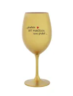 PROTOŽE BÝT MANŽELKA NENÍ PRDEL - zlatá sklenice na víno 350 ml