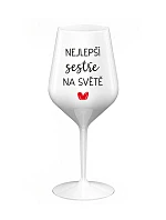 NEJLEPŠÍ SESTŘE NA SVĚTĚ - bílá nerozbitná sklenice na víno 470 ml