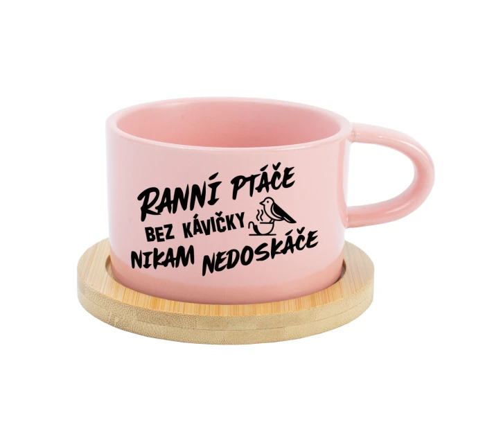 RANNÍ PTÁČE BEZ KÁVIČKY NIKAM NEDOSKÁČE - růžový hrníček makronka 200 ml