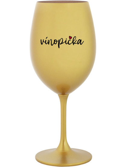 VÍNOPIČKA - zlatá sklenice na víno 350 ml
