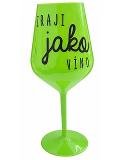 Zraji jako Víno - zelená nerozbitná sklenice na víno 470 ml