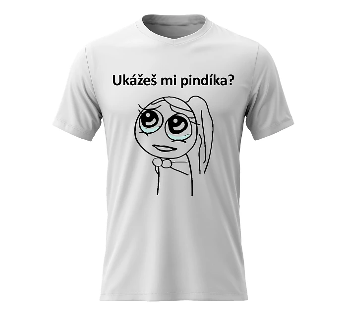 Dámské bavlněné tričko s potiskem - UKÁŽEŠ MI PINDÍKA? - bílé Dámské bavlněné tričko s potiskem - UKÁŽEŠ MI PINDÍKA? - bílé