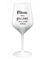 MÁMA MIMO PROVOZ (JDI SE ZEPTAT TATÍNKA) - bílá nerozbitná sklenice na víno 470 ml MÁMA MIMO PROVOZ (JDI SE ZEPTAT TATÍNKA) - bílá nerozbitná sklenice na víno 470 ml