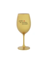 PROTOŽE BÝT ZOOLOŽKA NENÍ PRDEL - zlatá sklenice na víno 350 ml PROTOŽE BÝT ZOOLOŽKA NENÍ PRDEL - zlatá sklenice na víno 350 ml