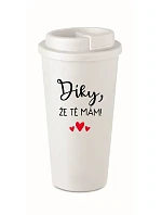 DÍKY, ŽE TĚ MÁM! - bílý termohrnek 475 ml DÍKY, ŽE TĚ MÁM! - bílý termohrnek 475 ml