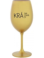 KRÁSNA KRÁĽOVNÁ KRÁSY - zlatý pohár na víno 350 ml