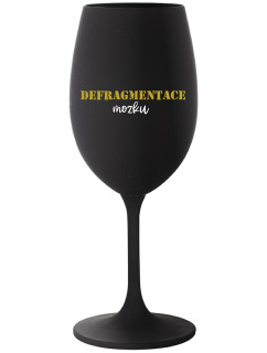 DEFRAGMENTACE MOZKU - černá sklenice na víno 350 ml