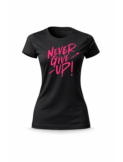 Dámské bavlněné tričko s potiskem - NEVER GIVE UP! - černé Dámské bavlněné tričko s potiskem - NEVER GIVE UP! - černé