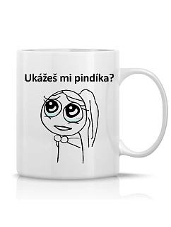 UKÁŽEŠ MI PINDÍKA? - klasický bílý keramický hrníček 300 ml