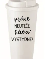 PRÁCE NEUTEČE, KÁVA VYSTYDNE! - bílý termohrnek 475 ml