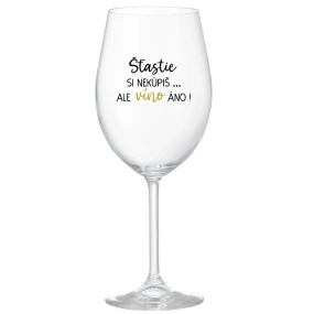 ŠTĚSTÍ SI NEKOUPÍŠ...ALE VÍNO JO! - priehľadný pohár na víno 350 ml ŠTĚSTÍ SI NEKOUPÍŠ...ALE VÍNO JO! - priehľadný pohár na víno 350 ml