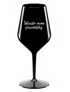 TATINKO MIMO PREVÁDZKY- čierny nerozbitný pohár na víno 470 ml