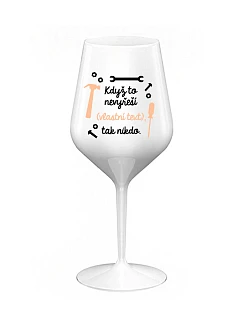 Personalizovaná nerozbitná sklenice - když to nezvládne … tak nikdo