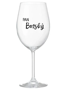 PAN BOŽSKÝ  - čirá sklenice na víno 350 ml