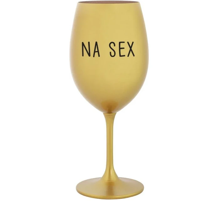 NA SEX - zlatá sklenice na víno 350 ml NA SEX - zlatá sklenice na víno 350 ml