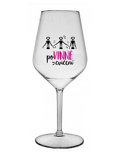 POVINNÉ CVIČENÍ - čirá nerozbitná sklenice na víno 470 ml