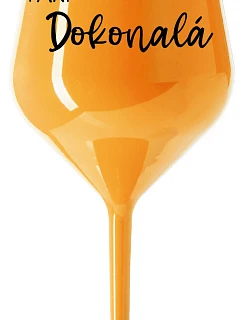 PANÍ DOKONALÁ - oranžová nerozbitná sklenice na víno 470 ml
