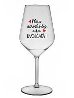 MŇA NEROZHODÍŠ, MÁM DVOJČATÁ! - priehľadný nerozbitný pohár na víno 470 ml