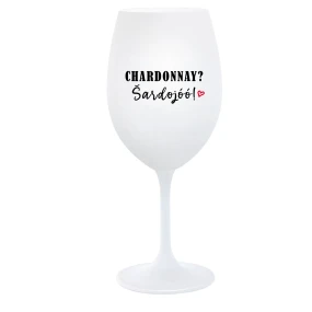 CHARDONNAY? ŠARDOJÓÓ! - biely pohár na víno 350 ml CHARDONNAY? ŠARDOJÓÓ! - biely pohár na víno 350 ml