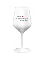 PROTOŽE BÝT NEJLEPŠÍ PŘÍTELKYNĚ NENÍ PRDEL - bílá nerozbitná sklenice na víno 470 ml