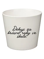 DĚKUJI ZA KRÁSNÉ ROKY VE ŠKOLE! - velký květináč