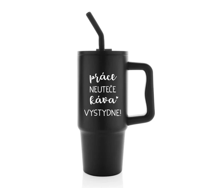 PRÁCE NEUTEČE, KÁVA VYSTYDNE! - černý cestovní termohrnek 900 ml