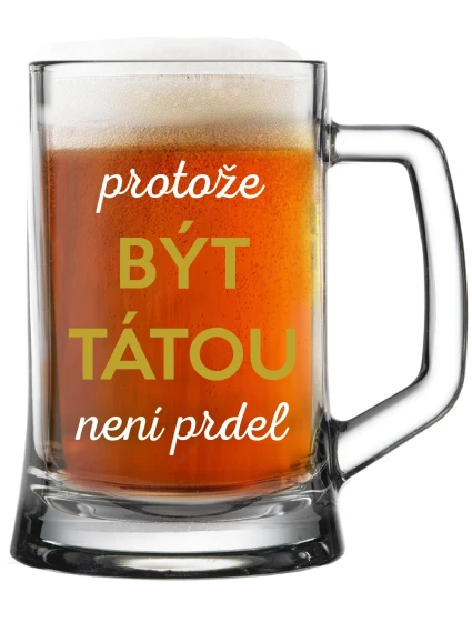 PROTOŽE BÝT NENÍ PRDEL  sklenice 0,5 l model 21873320 - Giftela