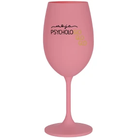 MOJA PSYCHOLOGLOGLOGLO - ružový pohár na víno 350 ml MOJA PSYCHOLOGLOGLOGLO - ružový pohár na víno 350 ml